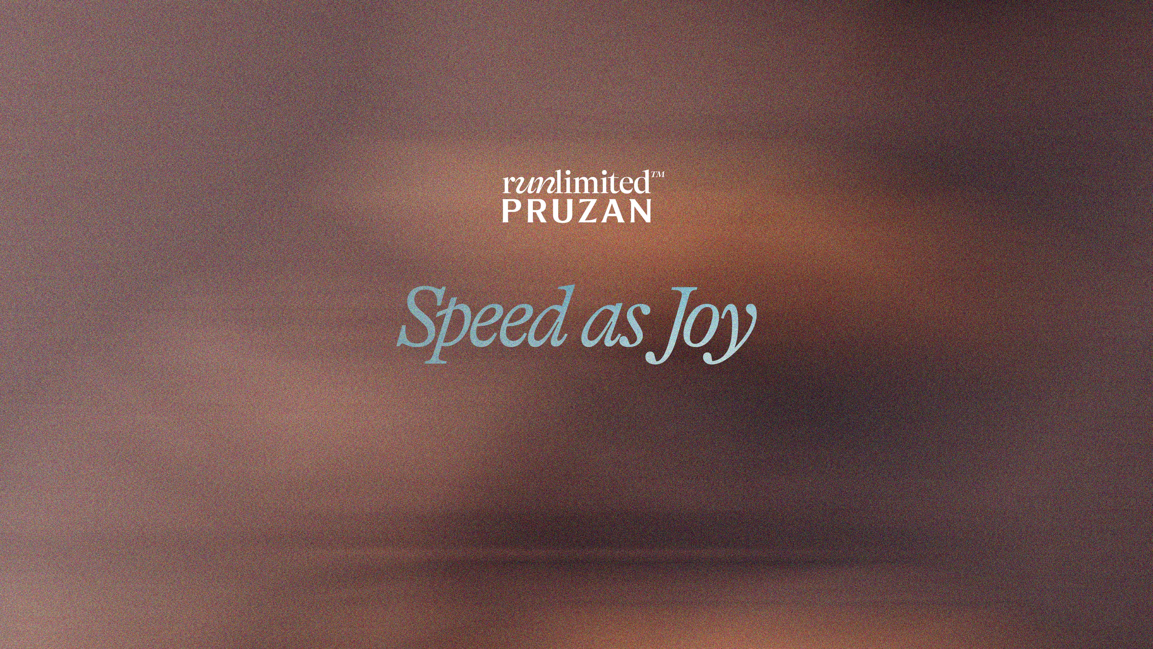 Speed as Joy